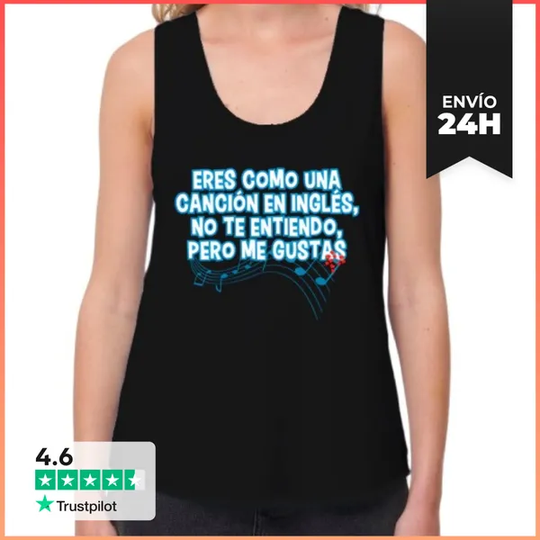 Camiseta Mujer Sin Mangas, Loose Fit Eres Como Una Cancion En