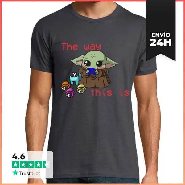 Camiseta Hombre Clásica The Way This Is LaTostadora