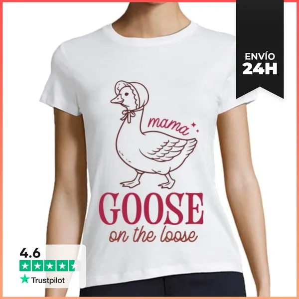 Camiseta Mujer Clásica MAMA GOOSE ON THE LOOSE LaTostadora