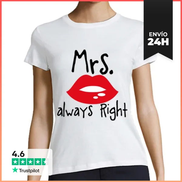 Camiseta Mujer Clásica Mrs. Always Right LaTostadora