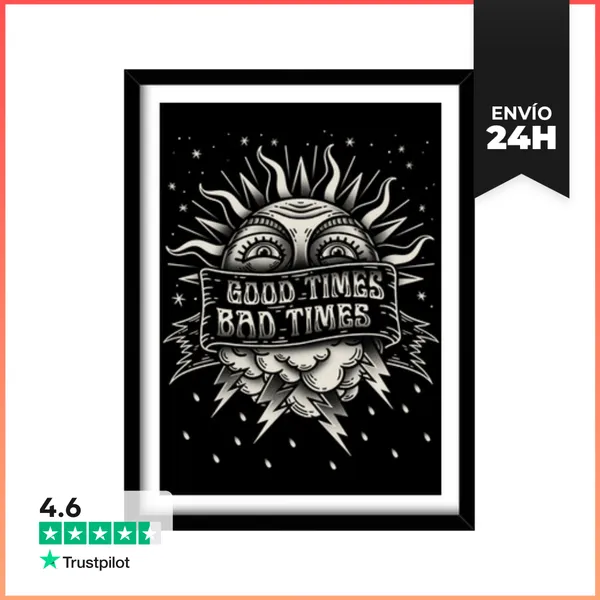 Cuadro Con Marco Vertical Good Times Bad Times II LaTostadora
