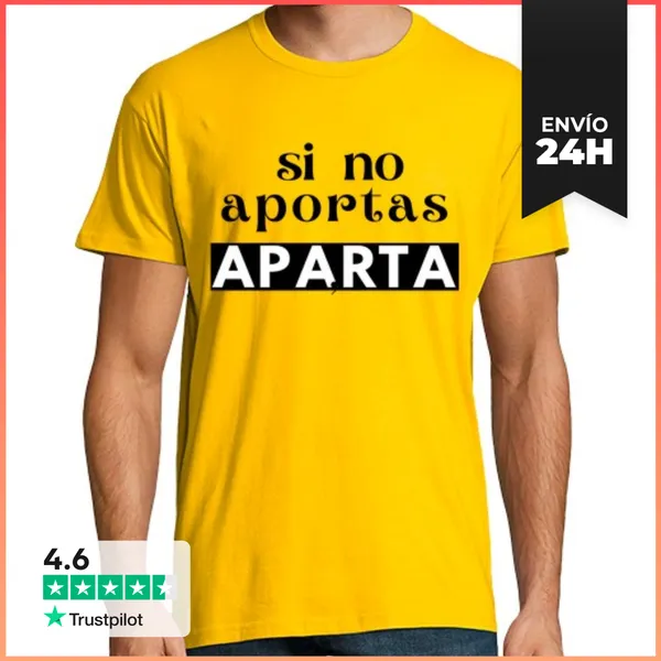 Camiseta Hombre Clásica Si No Aportas,Aparta LaTostadora