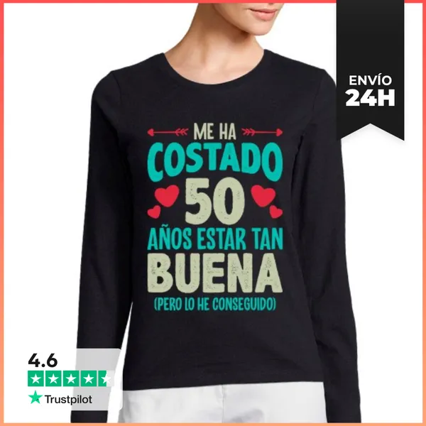 Camiseta Mujer Manga Larga Regalo 50 Años Estar Buena Cumpleaños