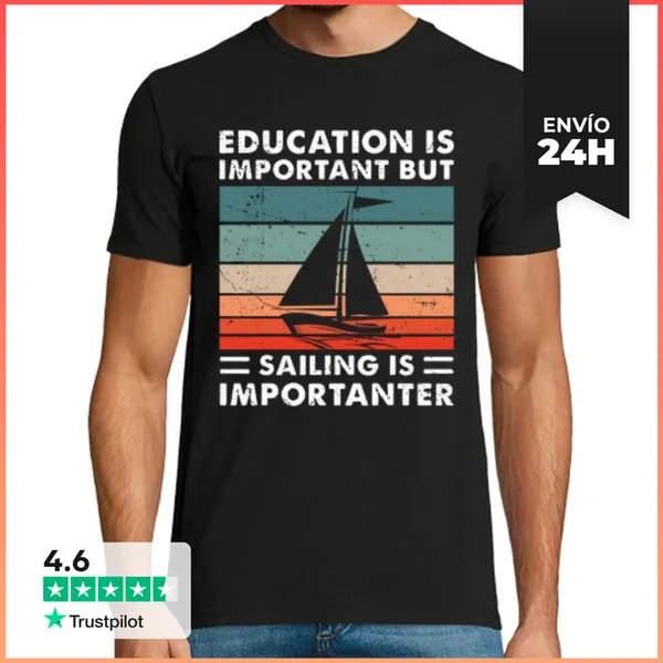 Camiseta Hombre Clásica La Educación Es Importante Pero La Nave