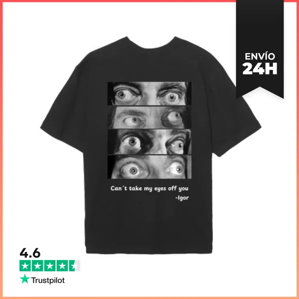 Camiseta Oversize Can T Take My Eyes Off You Igor LaTostadora
