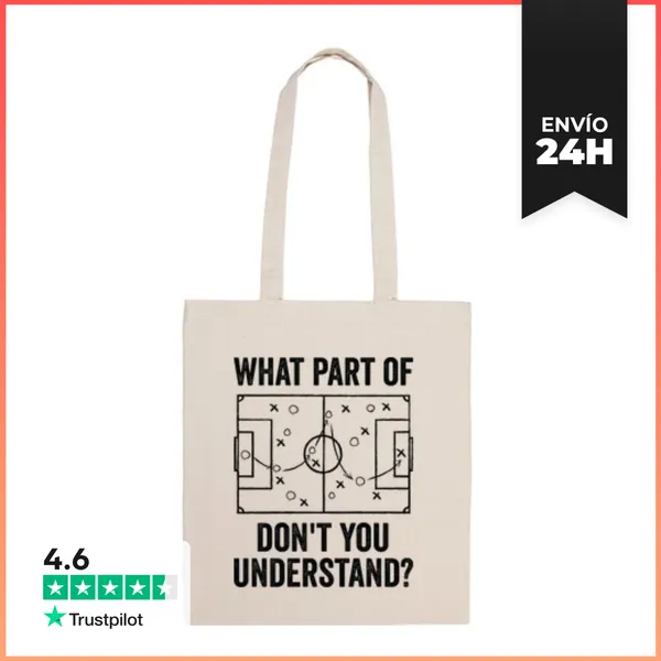 Bolsa De Tela WHAT PART OF FOOTBALL DONT YOU UNDERSTAND
