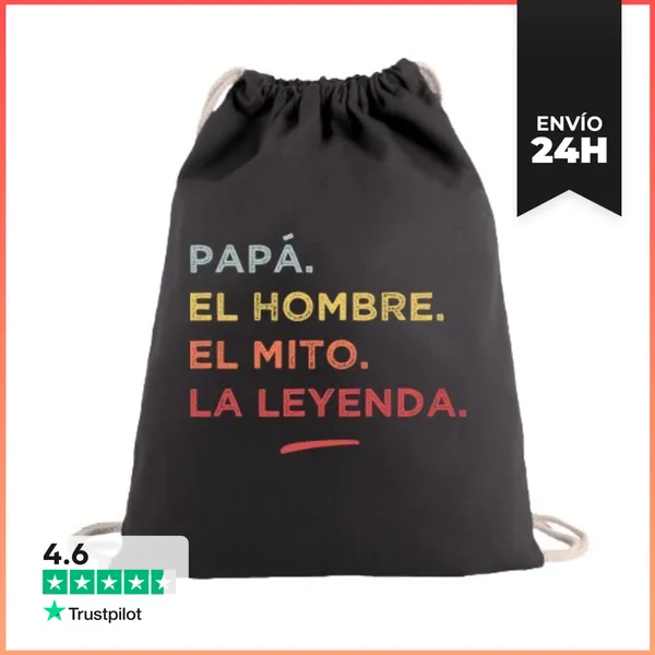 Mochila Saco Con Cuerdas Papá El Hombre El Mito La Leyenda