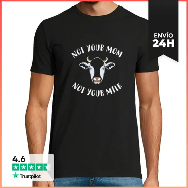 Camiseta Hombre Clásica Not Your Mom Not Your Milk Funny Vegan