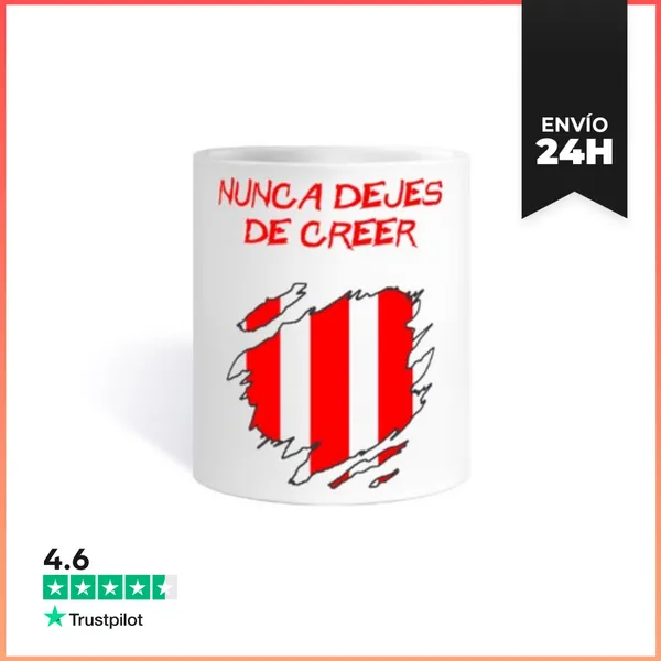 Taza Nunca Dejes De Creer LaTostadora