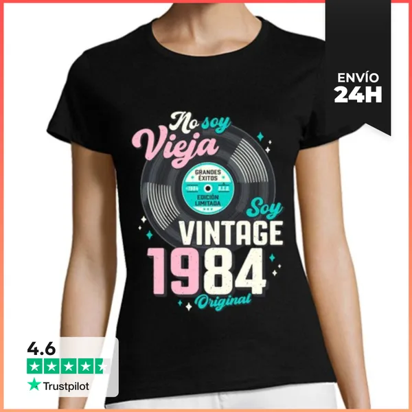 Camiseta Mujer Clásica No Soy Vieja, Soy Vintage 1984 LaTostadora
