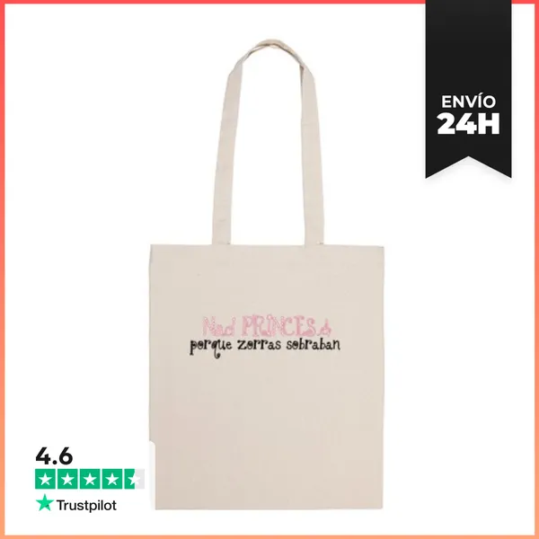 Bolsa De Tela Nací Princesa Porque Zorras Sobraban LaTostadora