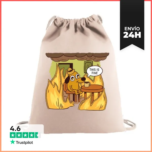 Mochila Saco Con Cuerdas This Is Fine - Mochila Saco LaTostadora