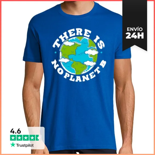 Camiseta Hombre Clásica There Is No Planet B Ecologic Earth