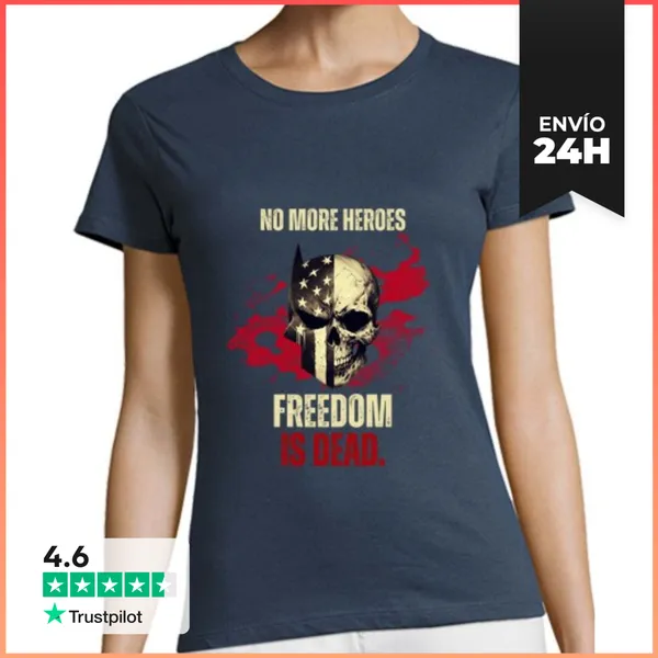 Camiseta Mujer Clásica La Libertad Ha Muerto LaTostadora
