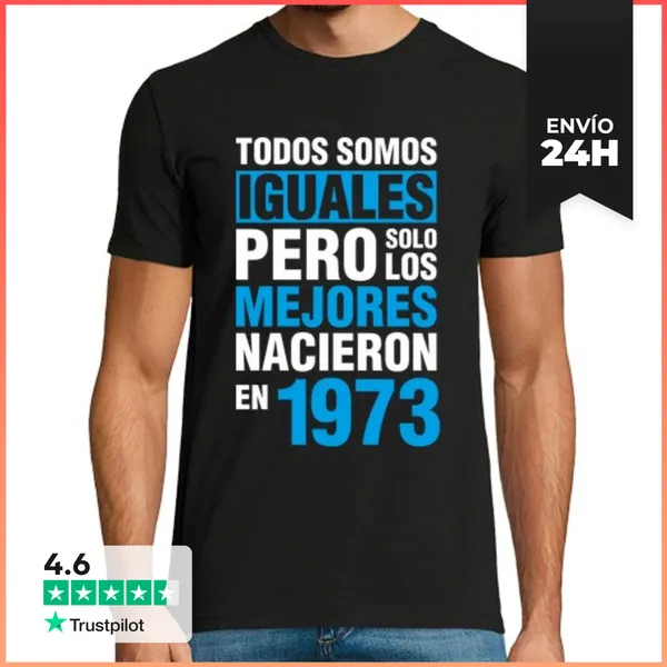 Camiseta Hombre Clásica Los Mejores Nacieron En 1973 LaTostadora