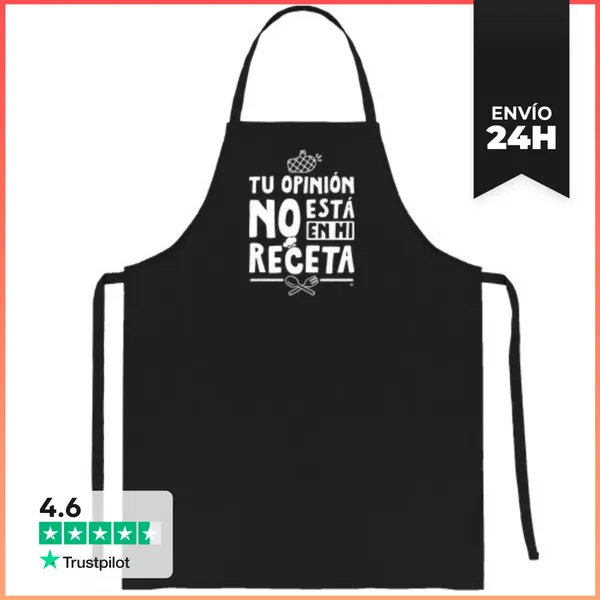 Delantal Tu Opinión No Está En Mi Receta LaTostadora
