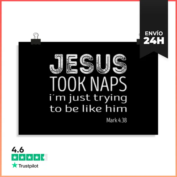 Póster Horizontal Jesús Tomaba Siestas Estoy Tratando De Ser Como