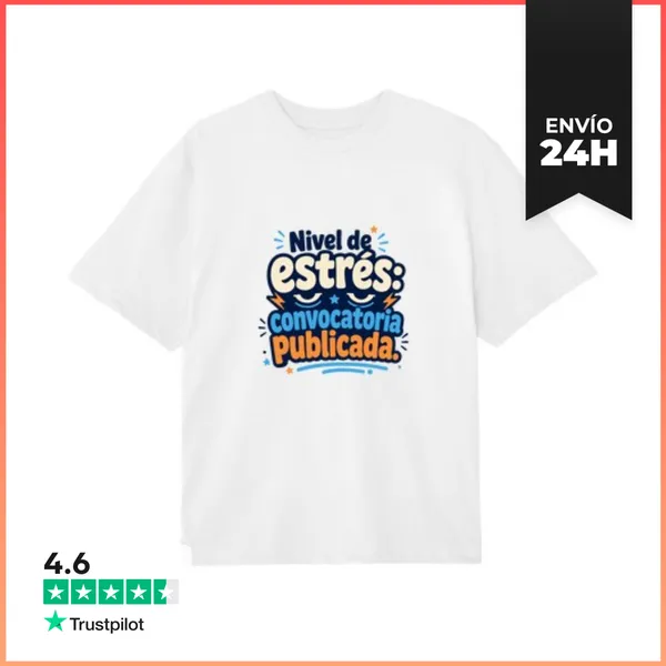 Camiseta Oversize Nivel De Estrés Convocatoria Publicada