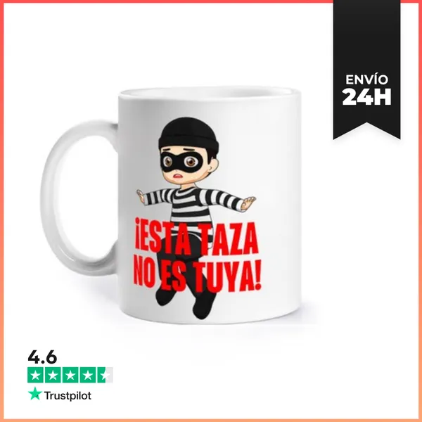 Taza ESTA TAZA NO ES TUYA LaTostadora