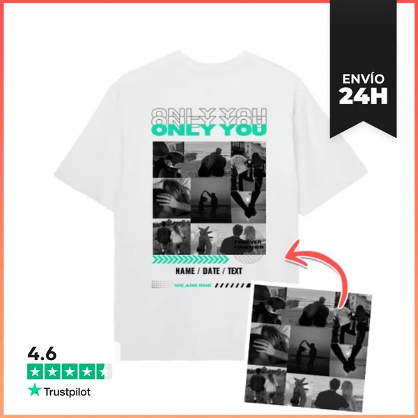 Camiseta Oversize Only You Foto Personalizable LaTostadora