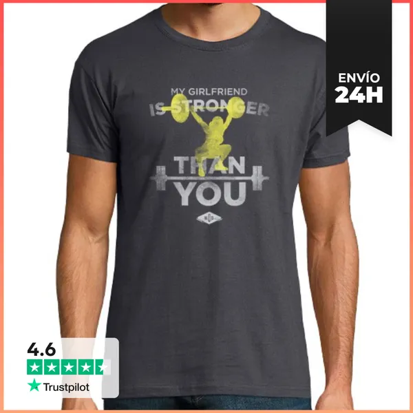 Camiseta Hombre Clásica My Girlfriend Is Stronger Than You Green