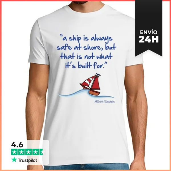 Camiseta Hombre Clásica A Ship Is Always Safe At Shore