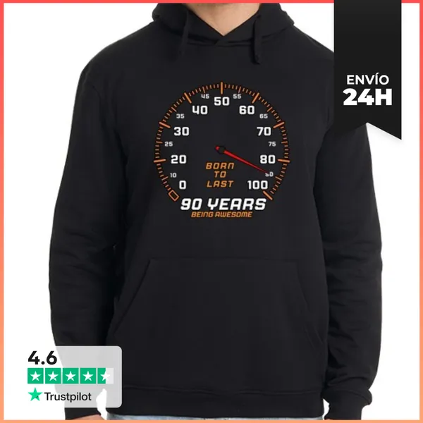 Sudadera Unisex Con Capucha 90 Years Being Awesome Born To Last