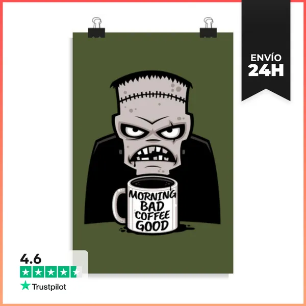 Póster Vertical Mañana Mal Café Buen Frankenstein LaTostadora