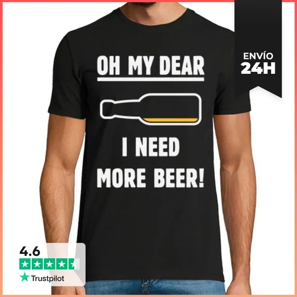 Camiseta Hombre Clásica Oh Querido - Necesito Más Cerveza - Neg2c