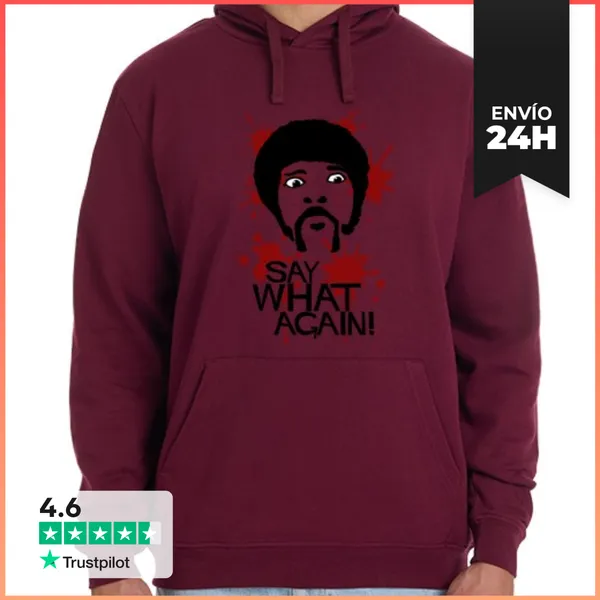 Sudadera Unisex Con Capucha Say What Again! LaTostadora
