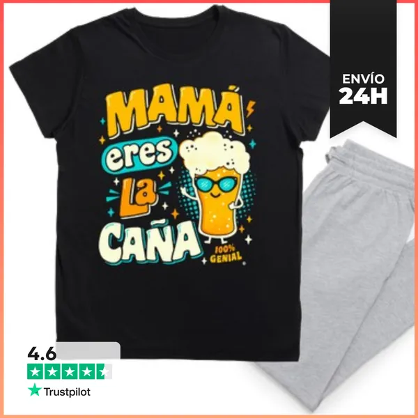 Pijama Mamá Eres La Caña LaTostadora