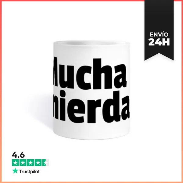 Taza Mucha Mierda LaTostadora