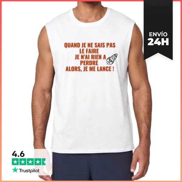 Camiseta Sin Mangas Cuando No Sé Cómo Hacerlo No Tengo Nada