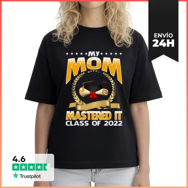 Camiseta Mujer Boxy Graduación De Maestría Mi Mamá Lo Dominó