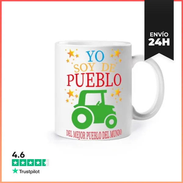 Taza Yo Soy De Pueblo, Del Mejor Pueblo Del Mundo LaTostadora