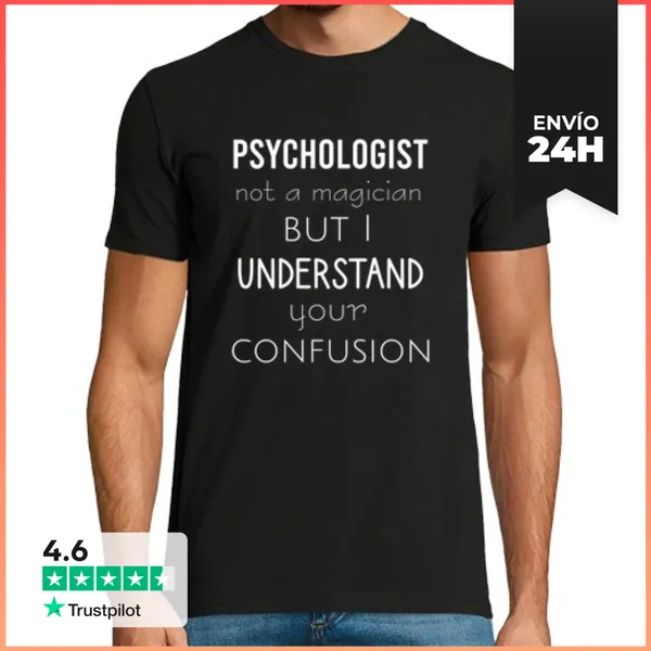 Camiseta Hombre Clásica El Psicólogo No Es Un Mago Pero Entiend