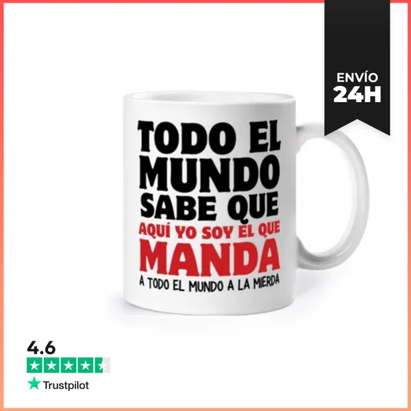 Taza Aqui Soy Yo El Que Manda LaTostadora