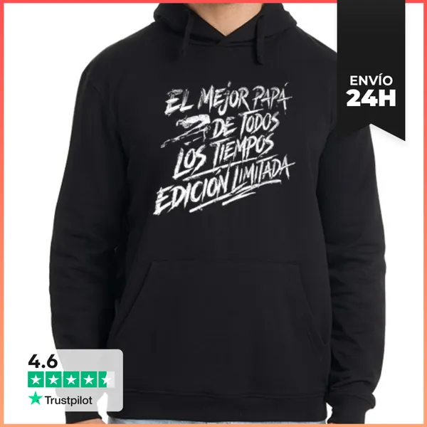 Sudadera Unisex Con Capucha El Mejor Papá De Todos Los Tiempos