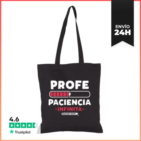Bolsa De Tela Profe Paciencia Infinita LaTostadora