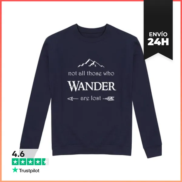 Sudadera Unisex No Todos Aquellos Que Divagan Están Per