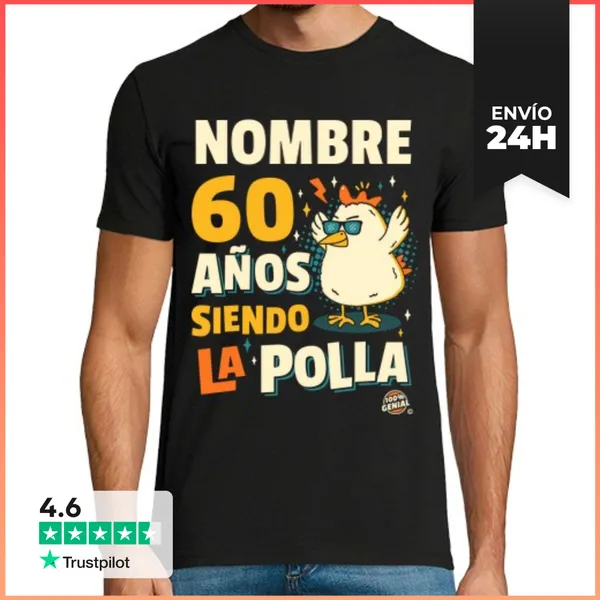 Camiseta Hombre Clásica 60 Años Siendo La Polla LaTostadora