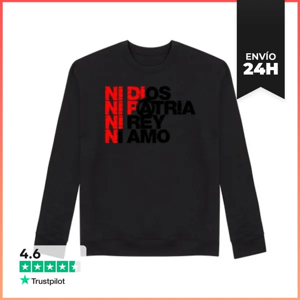 Sudadera Unisex Ni Dios Patria Rey Amo Bandera CNT LaTostadora