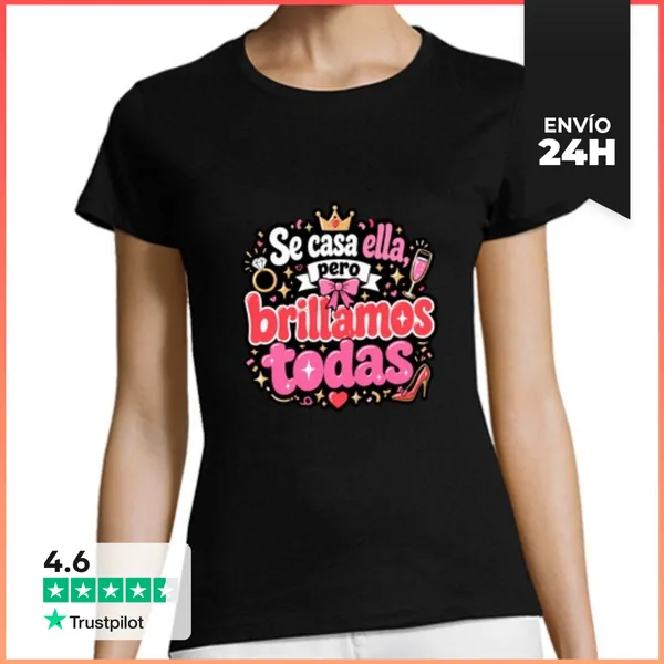Camiseta Mujer Clásica Se Casa Ella, Pero Brillamos Todas