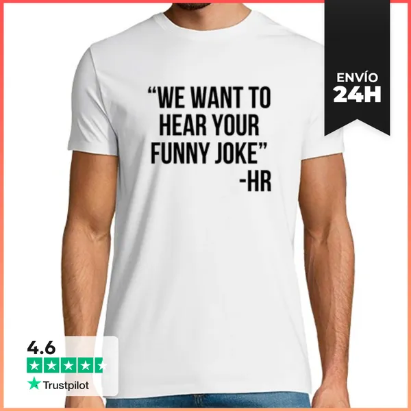 Camiseta Hombre Clásica Chiste De Recursos Humanos Queremos Esc