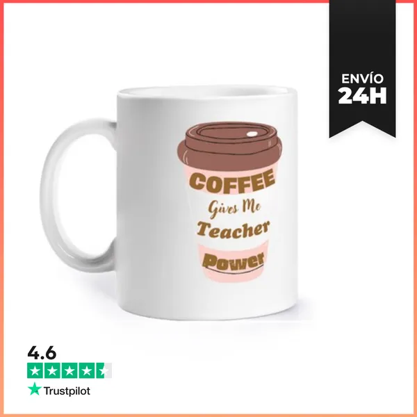 Taza El Café Me Da Poder De Maestro LaTostadora