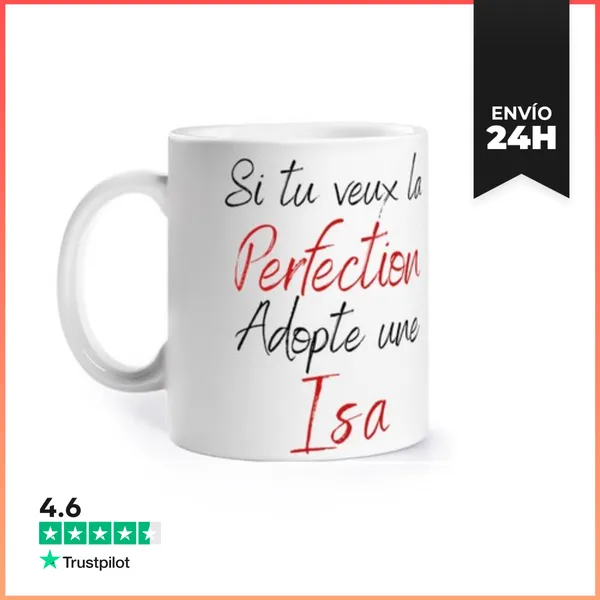 Taza Quieres La Perfección Adopta Una Isa LaTostadora