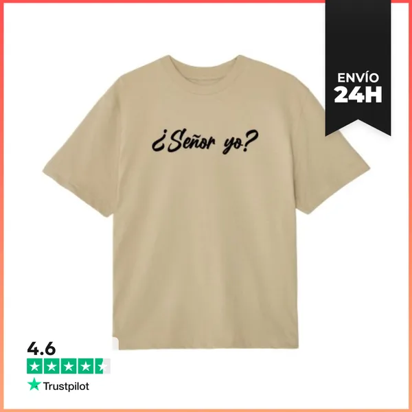 Camiseta Oversize Señor Yo Humor Broma LaTostadora