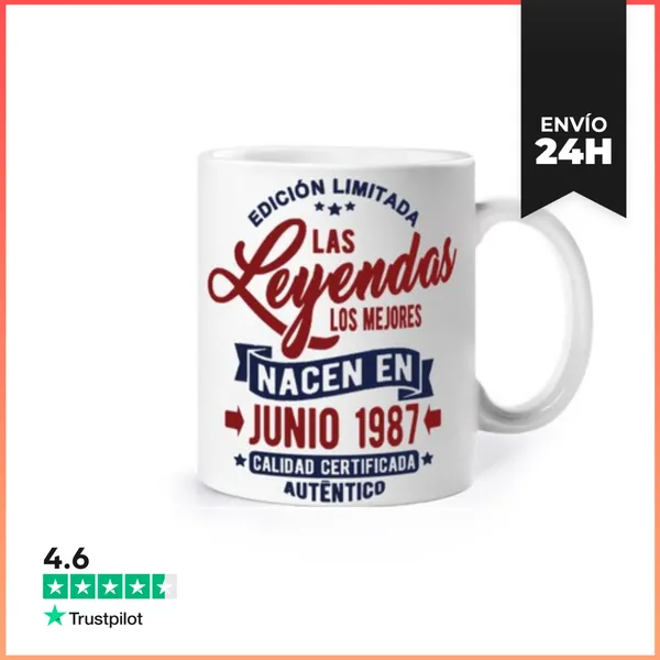 Taza Las Leyendas Nacen En Junio 1987 LaTostadora