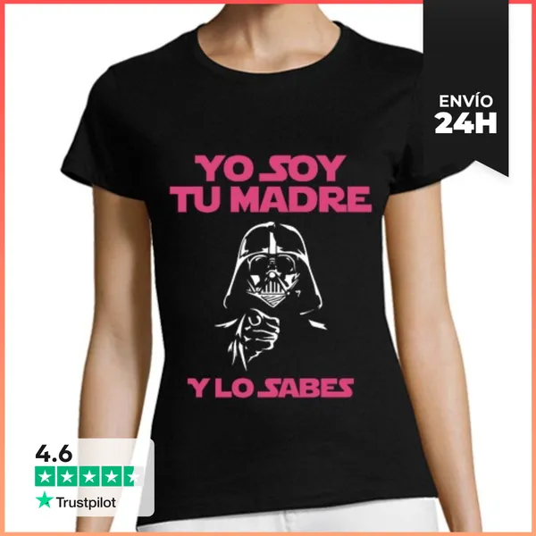 Camiseta Mujer Clásica Yo Soy Tu Madre Y Lo Sabes - Día De La
