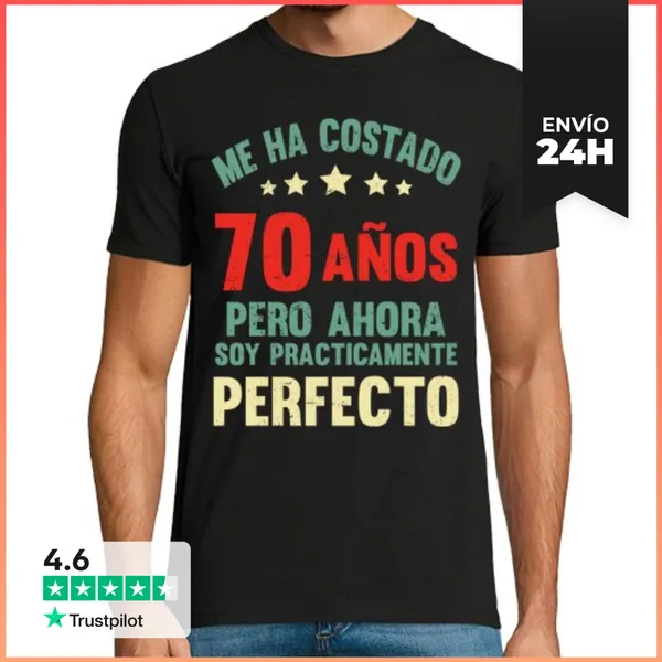 Camiseta Hombre Clásica Me Ha Costado 70 Anos Pero Ahora Soy Pr